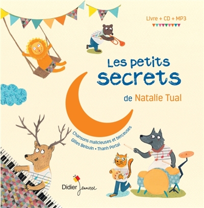 Les petits secrets / Natalie Tual, Thanh Portal ; Gilles Belouin