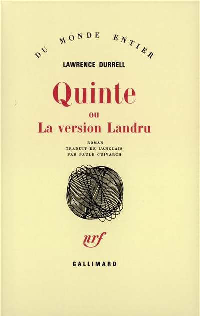 Quinte ou La Version Landru Laurence Durrell trad. del'anglais par Paule Guivarc'h
