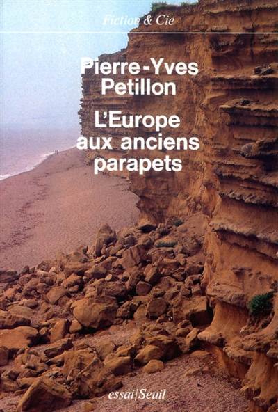 L'Europe aux anciens parapets essai Pierre-Yves Petillon