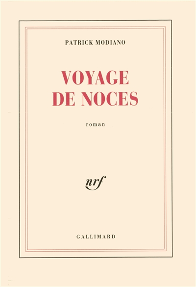 Voyage de noces roman Patrick Modiano