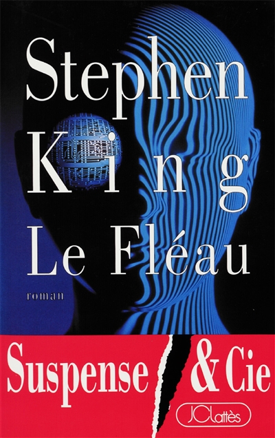 Le fléau Stephen King trad. de l'anglais par Jean-Pierre Quijano