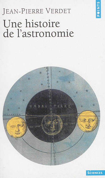 Une Histoire de l'astronomie Jean-Pierre Verdet