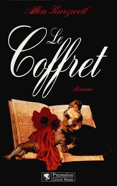 Le Coffret / Allen Kurzweil ; trad. de l'americain par Marie-Lise Marliere