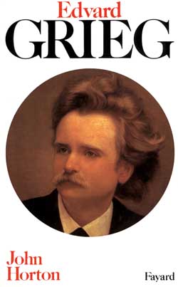 Edvard Grieg John Horton trad. de l'anglais par Piotr Kaminski