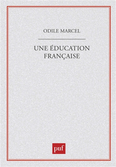 Une éducation française Odile Marcel