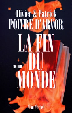 La Fin du monde / Olivier et Patrick Poivre d'Arvor
