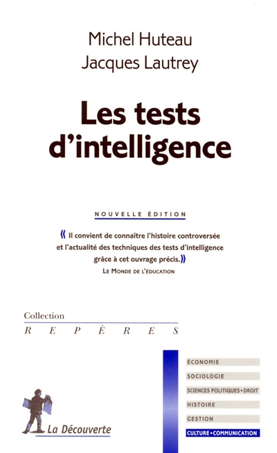 Les tests d'intelligence / Michel Huteau, Jacques Lautrey