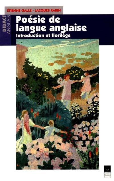Poésie de langue anglaise : introduction et florilège / texte introductif d'Etienne Galle ; textes choisis par Jacques Rabin