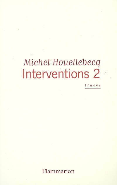 Interventions Michel Houellebecq