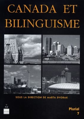 Canada et bilinguisme / sous la dir. de Marta Dvorak