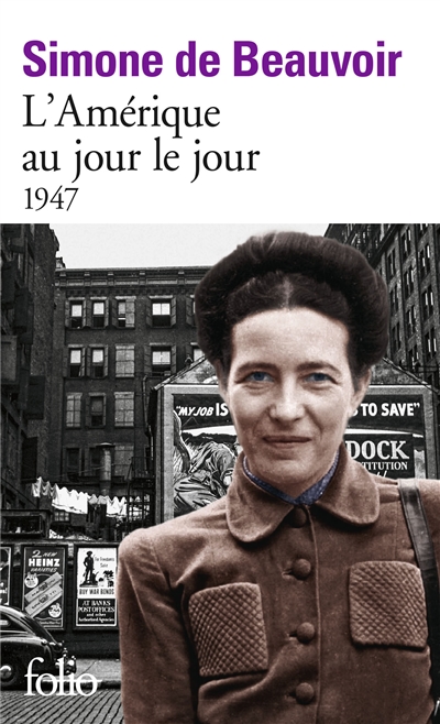 L'Amérique au jour le jour 1947 Simone de Beauvoir avant-propos de Philippe Raynaud