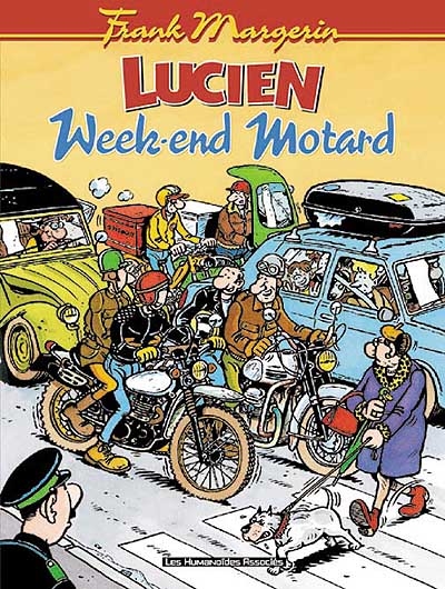 Lucien : week-end motard / Frank Margerin