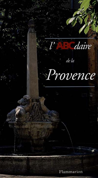 ABCdaire de la Provence Bernard Picon, Rémi Venture