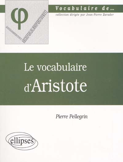 Le Vocabulaire d'Aristote / Pierre Pellegrin