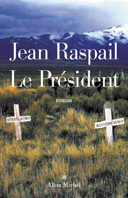 Le President / Jean Raspail