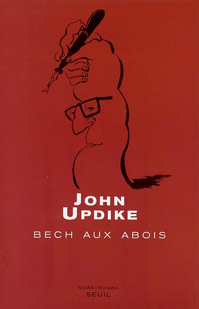 Bech aux abois : quasi-roman / John Updike ; trad. de l'anglais (Etats-Unis) par Michele Hechter