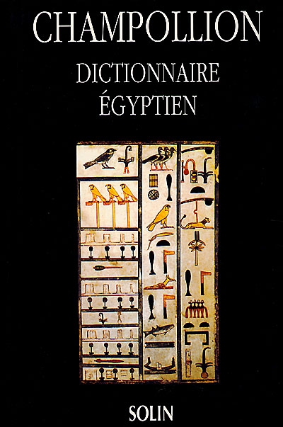 Dictionnaire égyptien Jean-François Champollion