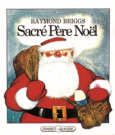 Sacré Père Noël Raymond Briggs