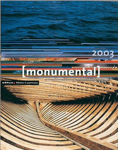 Monumental. 2003, Le patrimoine maritime dir. Françoise Bercé, Claude Eveno
