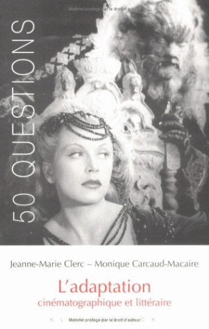 L'adaptation cinématographique et littéraire Jeanne-Marie Clerc, Monique Carcaud-Macaire
