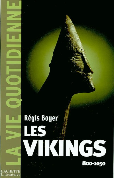 Les Vikings 800-1050 Régis Boyer