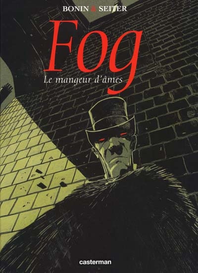 Fog 3, Le mangeur d'âmes iCyril Seiter ill. de Cyril Bonin