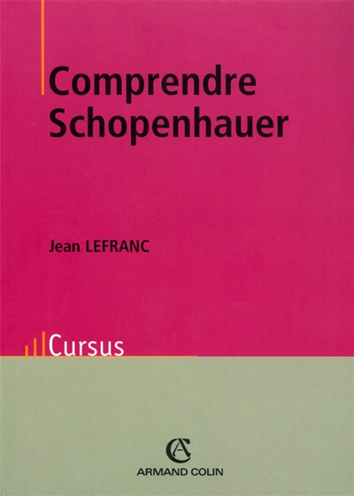 Comprendre Schopenhauer Jean Lefranc