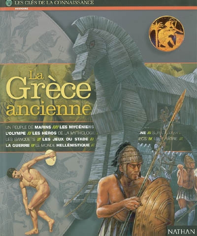 La Grèce ancienne Louise Schofield trad. par Véronique Cebal, Joseph Défossez, Pierre Léotard