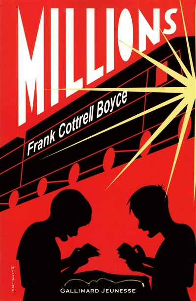 Millions Frank Cottrell Boyce trad. de l'anglais par Pascale Houssin