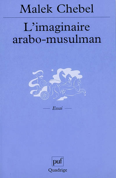 L'imaginaire arabo-musulman Malek Chebel