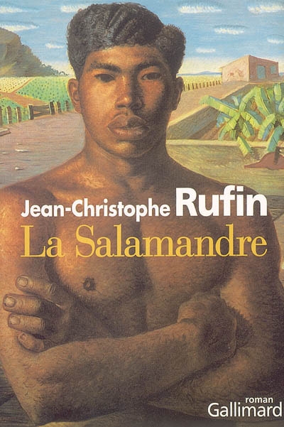 La salamandre roman Jean-Christophe Rufin