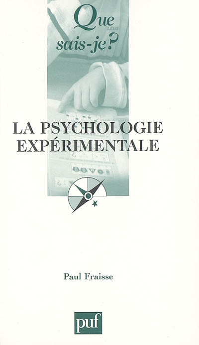 La psychologie expérimentale Paul Fraisse