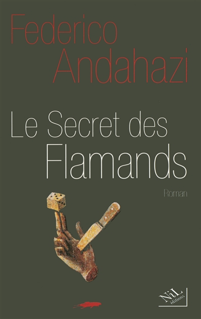 Le secret des Flamands roman Federico Andahazi trad. de l'espagnol (Argentine) par Isabelle Gugnon