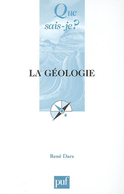 La géologie René Dars,...