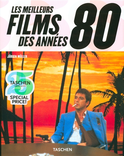 Les meilleurs films des années 80 Jürgen Müller, éd. en collaboration avec Herbert Klemens,... [traduit de l'allemand par Thérèse Chatelain-Südkamp, Laure Leclerc, Michèle Schreyer, et al.]