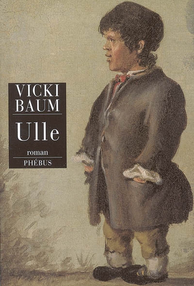 Ulle roman Vicki Baum traduit de l'allemand par Eugène Bestaux
