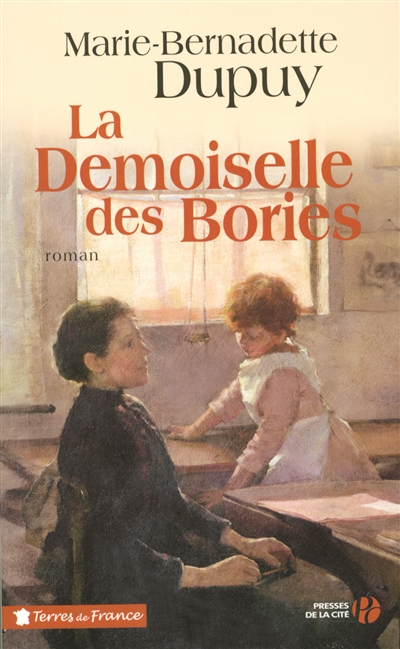 La demoiselle des bories roman Marie-Bernadette Dupuy