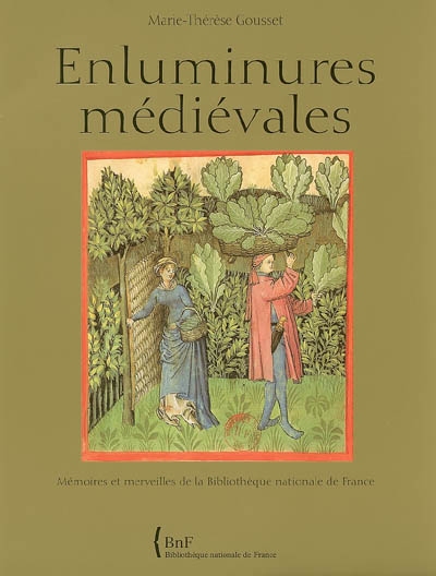Enluminures médiévales Marie-Thérèse Gousset