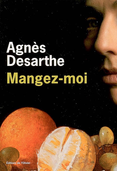 Mangez-moi Agnès Desarthe