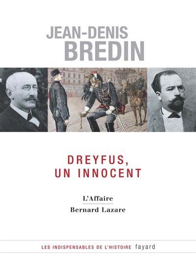 Dreyfus, un innocent Jean-Denis Bredin,...