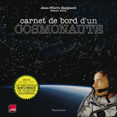 Carnet de bord d'un cosmonaute Jean-Pierre Haigneré, Simon Allix Jean-Pierre Haigneré, voix