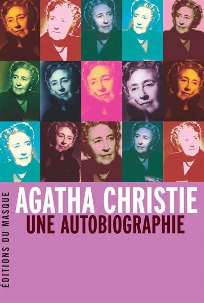 Une autobiographie Agatha Christie traduit de l'anglais par Jean-Michel Alamagny