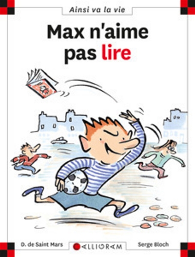 Max n'aime pas lire 02 Dominique de Saint Mars [illustré par] Serge Bloch