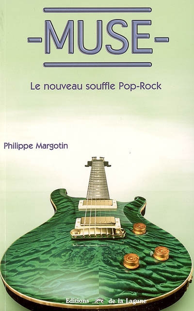 Muse le nouveau souffle pop-rock Philippe Margotin