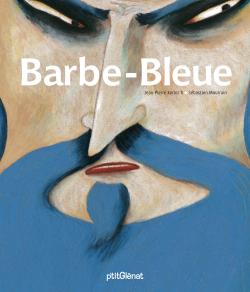 Barbe-Bleue Jean-Pierre Kerloc'h [illustrations de] Sébastien Mourrain d'après le conte de Charles Perrault