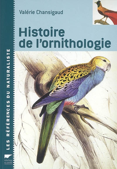 Histoire de l'ornithologie Valérie Chansigaud