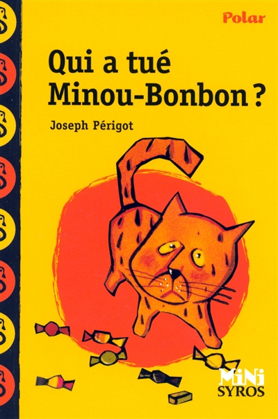 Qui a tué Minou-Bonbon Joseph Périgot