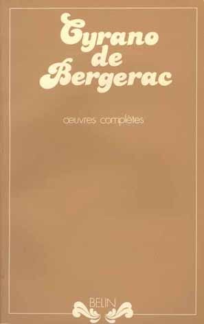 Oeuvres complètes Cyrano de Bergerac texte établi et présenté par Jacques Prévot,...