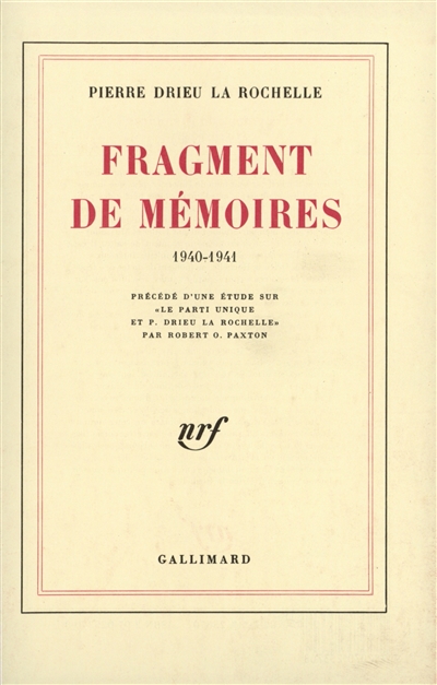 Fragment de mémoires 1940-1941 Pierre Drieu La Rochelle... [préface] par Robert O. Paxton