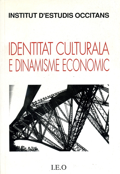 Identitat culturala e dinamisme economic collòqui internacional, 24 e 25 de novembre de 1990 , Centre cultural d'Albigés, Albi organisat per l'Institut d'estudis occitans jos la presidéncia de Albert Memmi,...